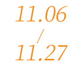 11.06 ~ 11.27