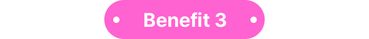 Benefit 3
