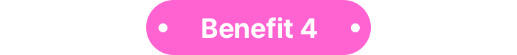 Benefit 4