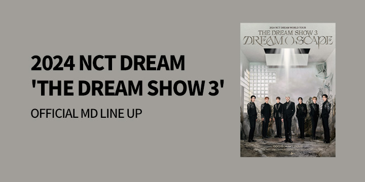 2024 NCT DREAM 'THE DREAM SHOW 3' 공연 MD