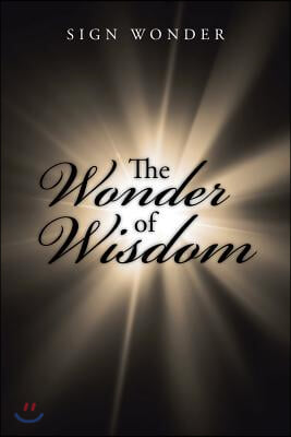 The Wonder of Wisdom
