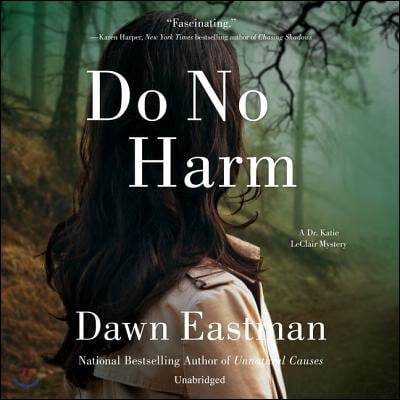 Do No Harm Lib/E: A Dr. Katie LeClair Mystery