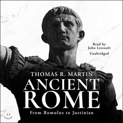 Ancient Rome Lib/E: From Romulus to Justinian