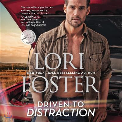 Driven to Distraction Lib/E: Road to Love