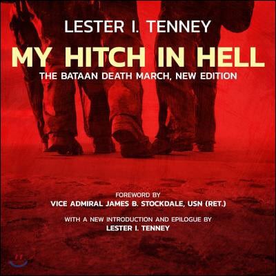 My Hitch in Hell, New Edition Lib/E: The Bataan Death March