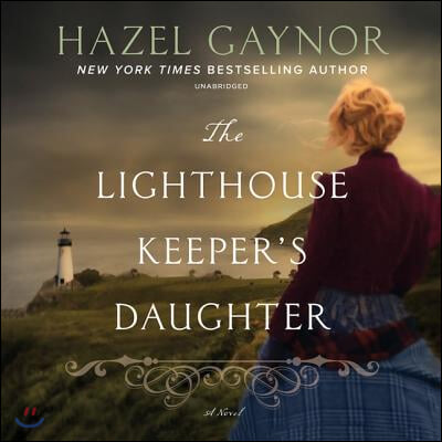 The Lighthouse Keeper&#39;s Daughter