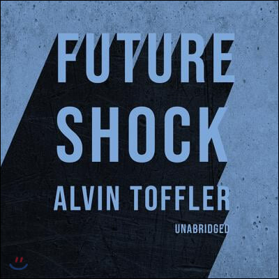 Future Shock Lib/E