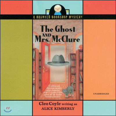 The Ghost and Mrs. McClure Lib/E