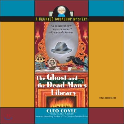 The Ghost and the Dead Man's Library Lib/E