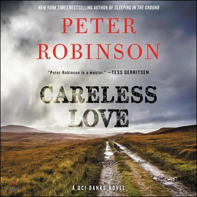 Careless Love Lib/E: A DCI Banks Novel