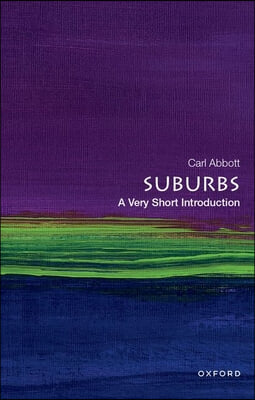 Suburbs: A Very Short Introduction