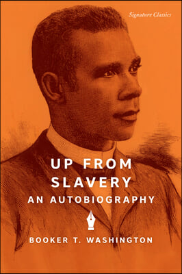 Up from Slavery: An Autobiography