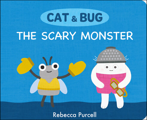 Cat &amp; Bug: The Scary Monster