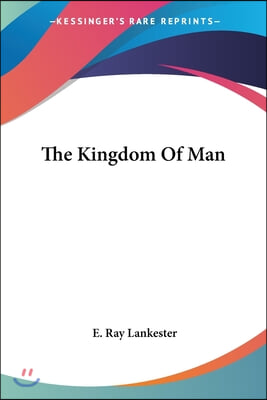 The Kingdom Of Man