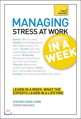 Managing Stress at Work in a Week