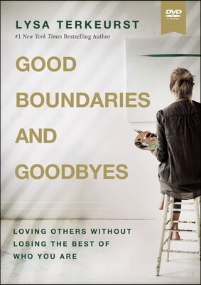 The Good Boundaries and Goodbyes Video Study