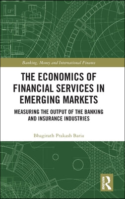 Economics of Financial Services in Emerging Markets