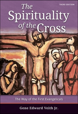 Spirituality of the Cross - Third Edition