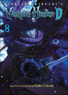 Hideyuki Kikuchi&#39;s Vampire Hunter D Volume 8 (Manga)