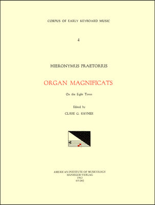 Cekm 4 Hieronymus Praetorius (1560-1629), Magnificats, Edited by Clare G. Rayner: Volume 4