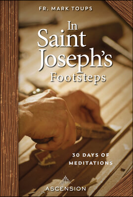 In Saint Joesph&#39;s Footsteps