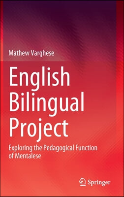 English Bilingual Project: Exploring the Pedagogical Function of Mentalese