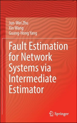 Fault Estimation for Network Systems Via Intermediate Estimator