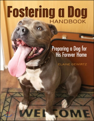 Fostering a Dog Handbook