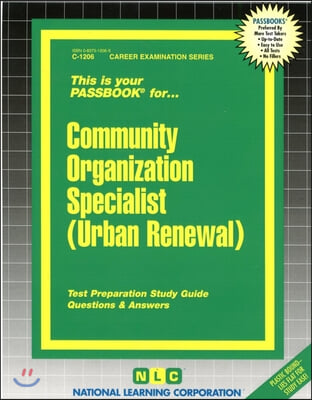 Community Organization Specialist (Urban Renewal): Passbooks Study Guide