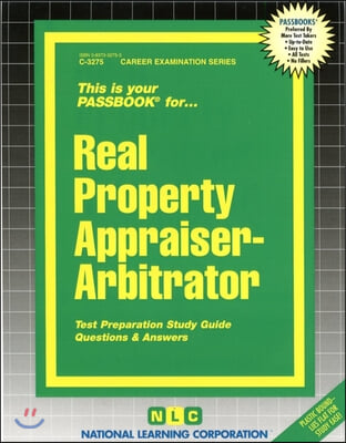 Real Property Appraiser-Arbitrator: Passbooks Study Guide