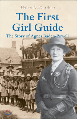 The First Girl Guide