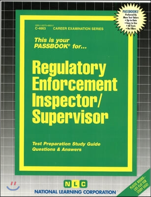 Regulatory Enforcement Inspector/Supervisor: Passbooks Study Guide