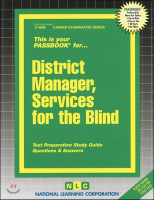 District Manager, Services for the Blind: Passbooks Study Guide