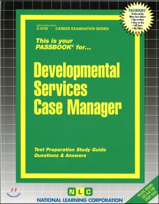 Developmental Services Case Manager: Passbooks Study Guide