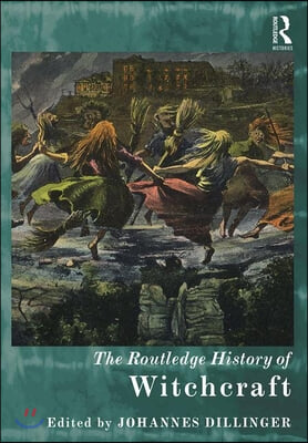 Routledge History of Witchcraft