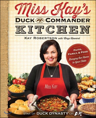 Miss Kay&#39;s Duck Commander Kitchen