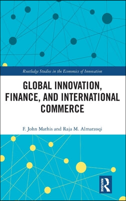 Global Innovation, Finance, and International Commerce