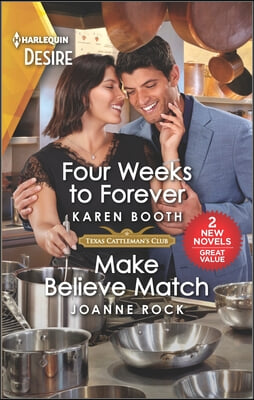 Four Weeks to Forever &amp; Make Believe Match