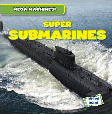 Super Submarines