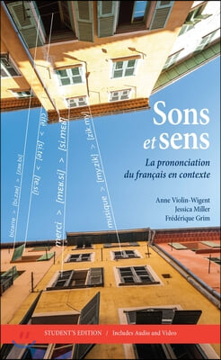 Sons et sens: La prononciation du fran&#231;ais en contexte [With CD (Audio)]