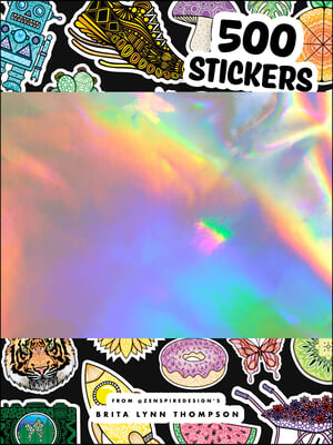 Stickers for Everything: A Sticker Book of 500+ Waterproof Stickers for Water Bottles, Laptops, Car Bumpers, or Whatever Your Heart Desires