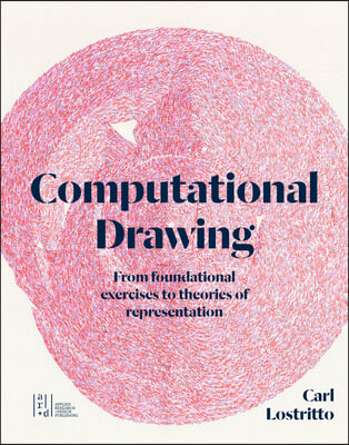 Computational Drawing: From Foundational Exercises to Theories of Representation