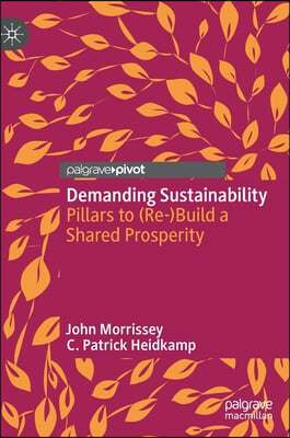 Demanding Sustainability: Pillars to (Re-)Build a Shared Prosperity