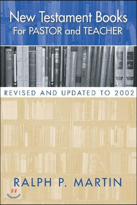 New Testament Books for Pastor and Teacher: Revised and Updated to 2002