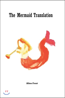 The Mermaid Translation