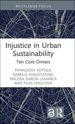 Injustice in Urban Sustainability