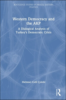 Western Democracy and the AKP