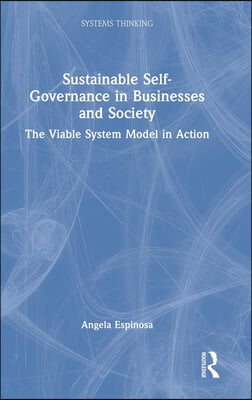 Sustainable Self-Governance in Businesses and Society