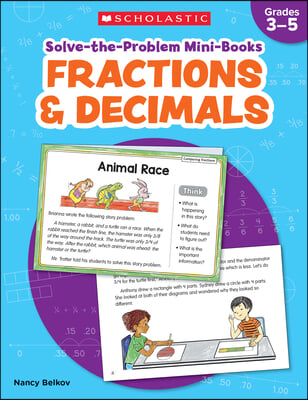 Solve-The-Problem Mini Books: Fractions & Decimals: 12 Math Stories for Real-World Problem Solving