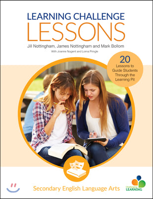 A Learning Challenge Lessons, Secondary English Language Arts